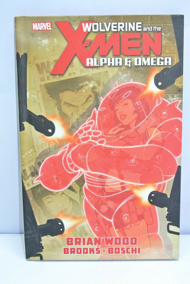 Wolverine and the X-Men: Alpha and Omega by Brian Wood (2012, Hardcover)