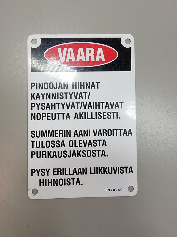 Quirky Finnish Warning Sign 4x6", Rare. Manufacturing, Cool for Mancave!