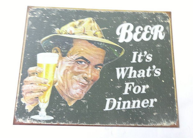 Vintage Beer It's What's For Dinner Metal Sign