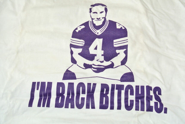 Brett Favre I'M BACK BITCHES White T-Shirt, 2XL, Minnesota Vikings